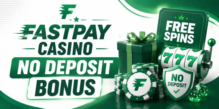 Fastpay Casino No Deposit Bonus