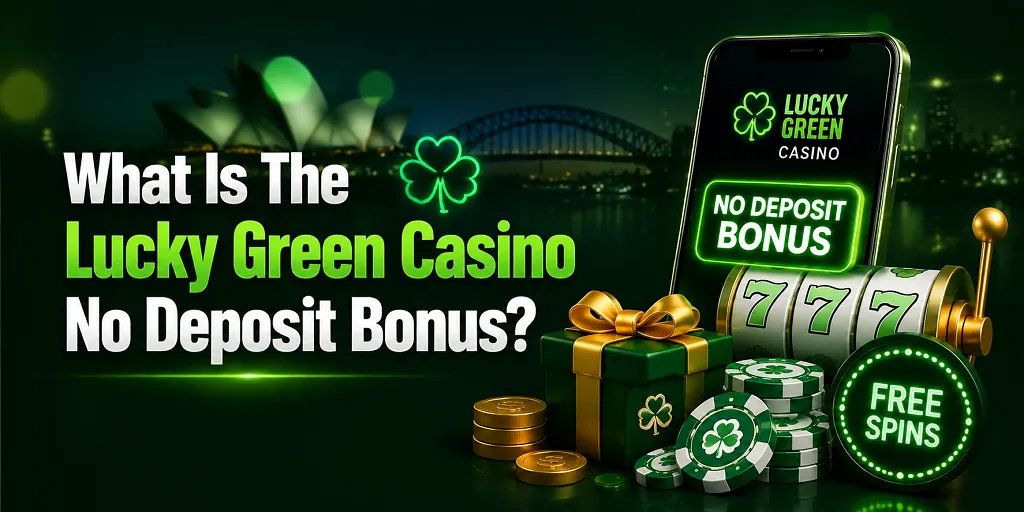 What Is The Lucky Green Casino No Deposit Bonus