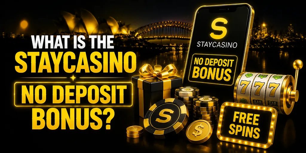 What Is The StayCasino No Deposit Bonus